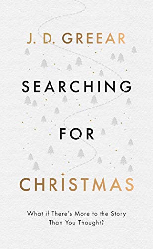 9781784985318: Searching for Christmas: What If There's More to the Story Than You Thought? (Evangelistic outreach book to give away outlining the gospel message)