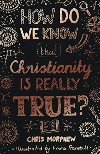 Stock image for How Do We Know That Christianity Is Really True? (Big Questions) for sale by GF Books, Inc.