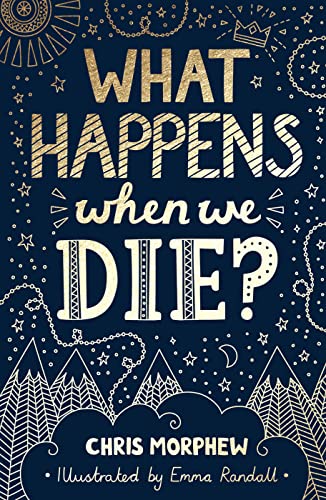 Stock image for What Happens When We Die?: (Apologetics for Christian kids and tweens: what does the Bible say about death?) (Big Questions) for sale by SecondSale