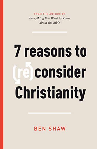 Beispielbild fr Seven Reasons to (Re)Consider Christianity zum Verkauf von BooksRun