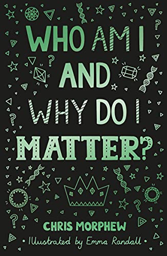 Imagen de archivo de Who Am I and Why Do I Matter?: (Helps Christian youth grow in faith and confidence by looking at what the Bible says about identity) (Big Questions) a la venta por GF Books, Inc.