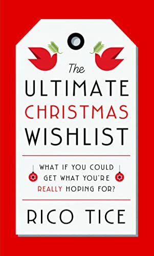 Imagen de archivo de The Ultimate Christmas Wishlist: What If You Could Get What You're Really Hoping For? (Simple introduction to Christian beliefs that is perfect for giving away at Christmas) a la venta por SecondSale