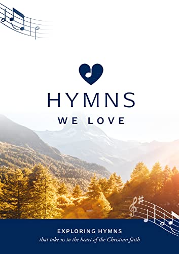 Beispielbild fr Hymns We Love Songbook: Exploring Hymns That Take Us the Heart of the Christian Faith (Ministry resource for outreach to seniors/elderly people . . Take Us to the Heart of the Christian Faith [Soft Cover ] zum Verkauf von booksXpress