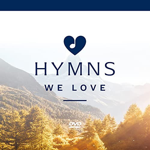 Beispielbild fr Hymns We Love: Exploring Hymns That Take Us to the Heart of the Christian Faith zum Verkauf von Revaluation Books