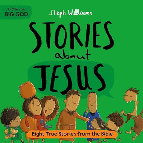 Stock image for Stories About Jesus : Eight True Stories from the Bible for sale by GreatBookPrices