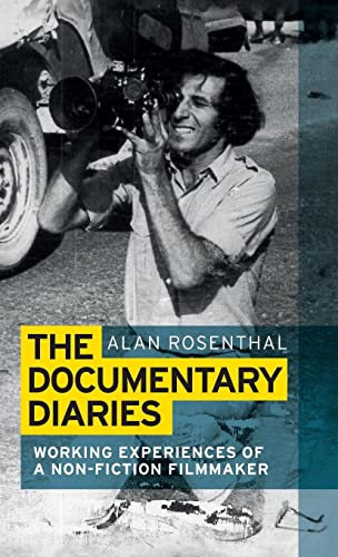 Beispielbild fr Documentary Diaries: Working Experiences of a Non-Fiction Filmmaker zum Verkauf von Powell's Bookstores Chicago, ABAA