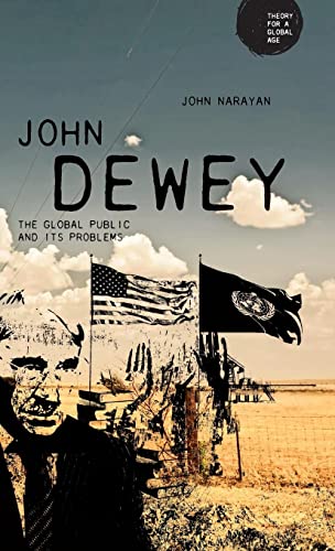 Imagen de archivo de John Dewey: The Global Public and its Problems (Theory for a Global Age) a la venta por Chiron Media