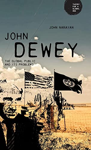 9781784993245: John Dewey: The global public and its problems (Theory for a Global Age)
