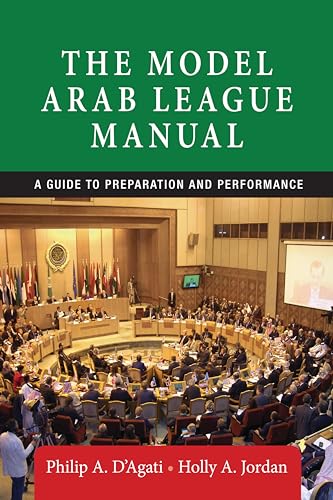 Stock image for The Model Arab League manual: A Guide to Preparation and Performance for sale by Textbooks_Source