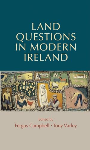 9781784993535: Land Questions In Modern Ireland