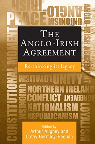 Stock image for The Anglo-Irish agreement: Rethinking its legacy for sale by Chiron Media