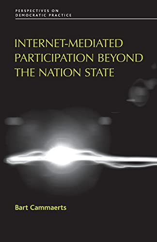 Stock image for Internet-Mediated Participation Beyond the Nation State (Perspectives on Democratic Practice) for sale by Chiron Media