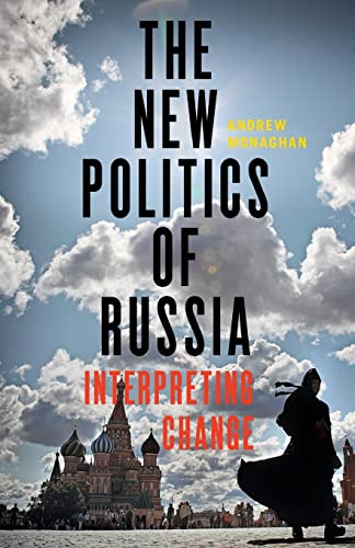 Stock image for The New Politics of Russia: Interpreting Change for sale by Reuseabook