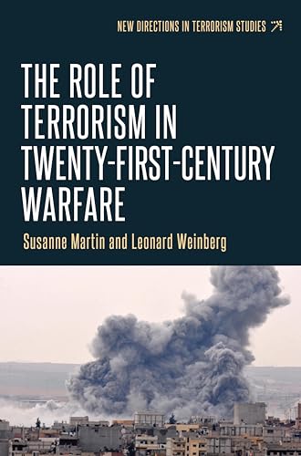 Imagen de archivo de The role of terrorism in twenty-first-century warfare (New Directions in Terrorism Studies) a la venta por Ergodebooks