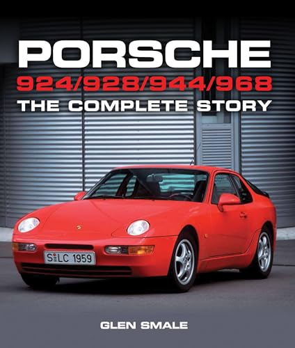 Beispielbild fr Porsche 924/928/944/968 The Complete Story zum Verkauf von Armchair Motorist