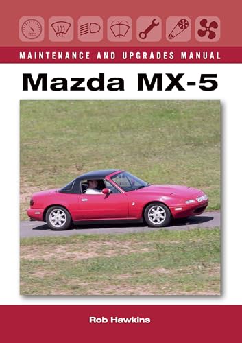 Beispielbild fr Mazda MX-5 Maintenance and Upgrades Manual zum Verkauf von Blackwell's