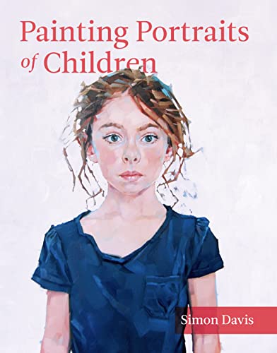 Beispielbild fr Painting Portraits of Children zum Verkauf von Monster Bookshop