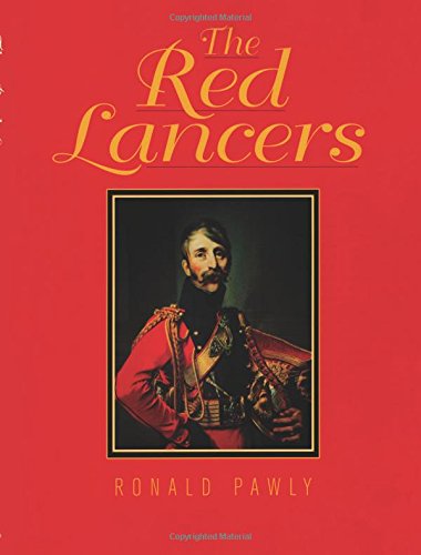 Stock image for Ronald Pawly  s THE RED LANCERS for sale by Naval and Military Press Ltd