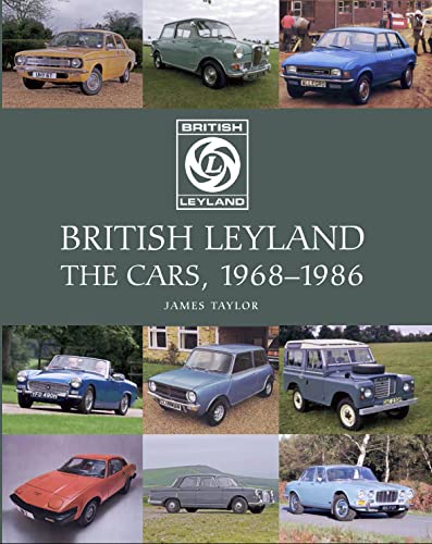 

British Leyland : The Cars, 1968-1986