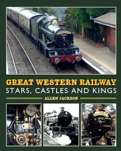 Stock image for Great Western Railway Stars, Castles and Kings for sale by PlumCircle