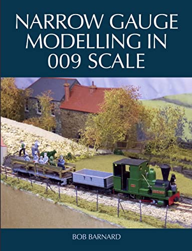 Beispielbild fr Narrow Gauge Modelling in 009 Scale zum Verkauf von Blackwell's