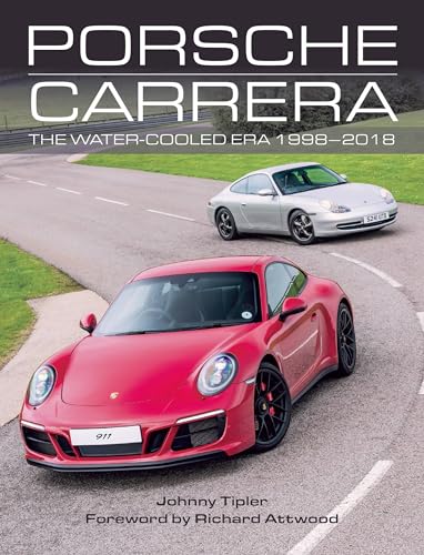 Imagen de archivo de Porsche Carrera: The Water-Cooled Era 1998-2018 a la venta por WorldofBooks