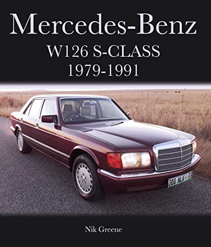 Stock image for Mercedes-Benz W126 S-Class 1979-1991 (Crowood Autoclassics) for sale by Books Unplugged