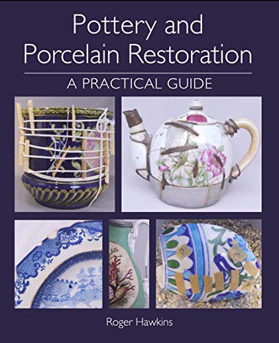 Beispielbild fr Pottery and Porcelain Restoration zum Verkauf von Blackwell's