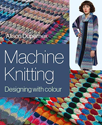 9781785006852: Machine Knitting: Designing with Colour
