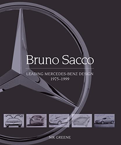 Stock image for Bruno Sacco: Leading Mercedes-Benz Design 1975-1999 for sale by Brook Bookstore
