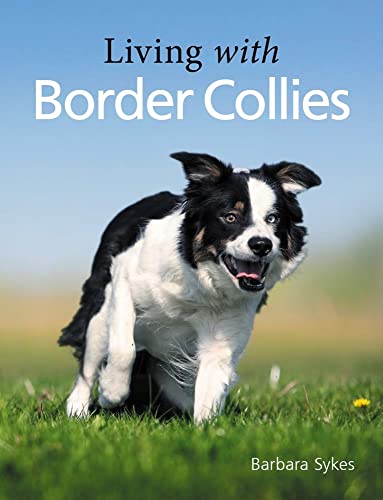 Stock image for Living with Border Collies for sale by MusicMagpie
