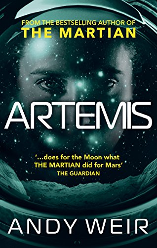 Stock image for Artemis: A gripping sci-fi thriller from the author of The Martian for sale by World of Books Inc