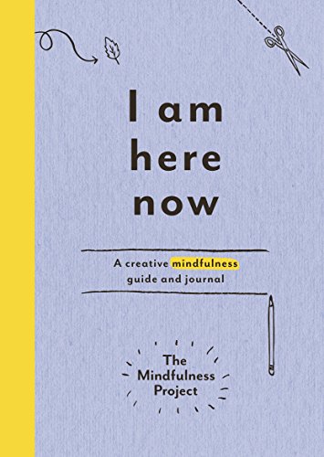 9781785030772: I AM HERE NOW: A creative mindfulness guide and journal