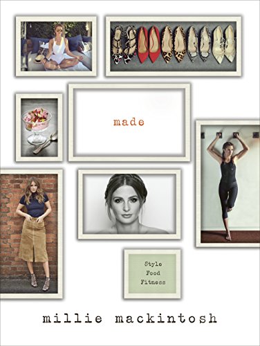Beispielbild fr MADE: A book of style, food and fitness zum Verkauf von AwesomeBooks
