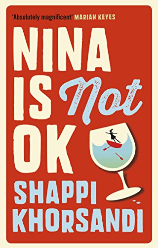 Stock image for Nina is Not OK: Khorsandi Shappi for sale by WorldofBooks