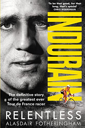 Stock image for Indurain: Fotheringham Alasdair for sale by WorldofBooks