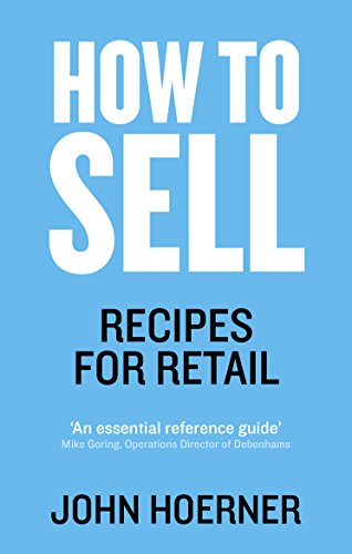 Beispielbild fr How to Sell: Recipes for Retail zum Verkauf von WorldofBooks