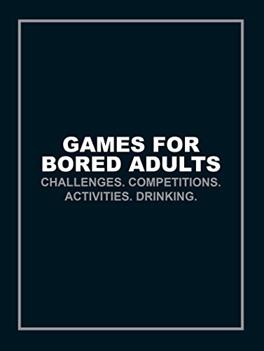 Stock image for Games for Bored Adults for sale by Blackwell's