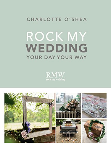 9781785033537: Rock My Wedding: Your Day Your Way