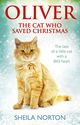 Stock image for Oliver The Cat Who Saved Christmas for sale by WorldofBooks