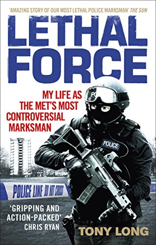 Imagen de archivo de Lethal Force: My Life as the Met's Most Controversial Marksman a la venta por Books From California