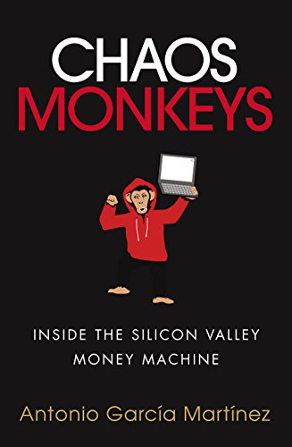 Stock image for Chaos Monkeys: Inside the Silicon Valley Money Machine for sale by Hawking Books