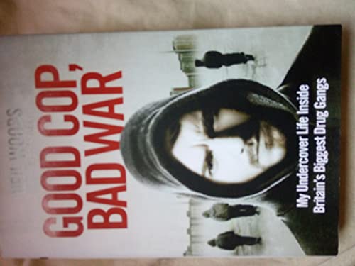 9781785034756: Good Cop, Bad War