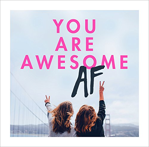 Imagen de archivo de You Are Awesome AF a la venta por ThriftBooks-Dallas