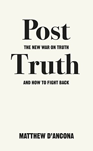 Stock image for Post-Truth: The New War on Truth and How to Fight Back for sale by Bulk Book Warehouse