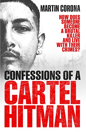 Imagen de archivo de Confessions of a Cartel Hitman a la venta por WorldofBooks