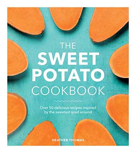 Beispielbild fr The Sweet Potato Cookbook: Heather Thomas zum Verkauf von WorldofBooks