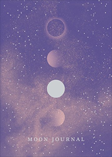 Stock image for Moon Journal: Astrological guidance, affirmations, rituals and journal exercises to help you reconnect with your own internal universe for sale by More Than Words