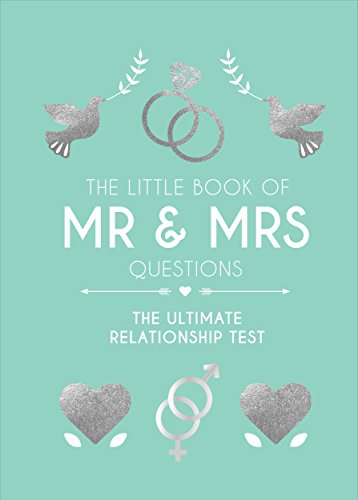 Beispielbild fr The Little Book of Mr & Mrs Questions: The Ultimate Relationship Test zum Verkauf von WorldofBooks