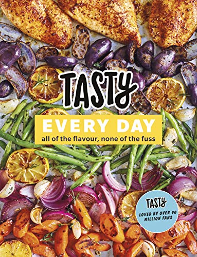 Stock image for Tasty Every Day: All of the Flavour, None of the Fuss for sale by WorldofBooks